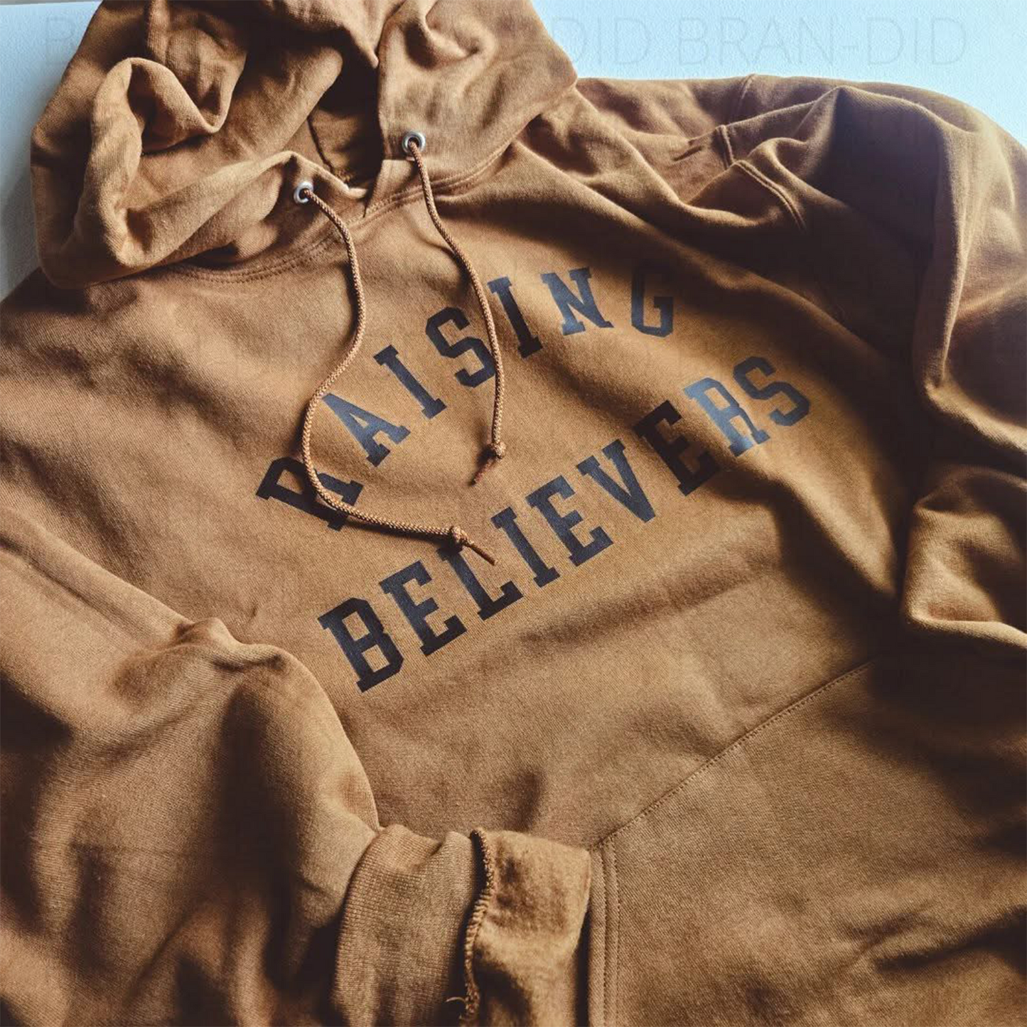 Raising Believers Hoodie